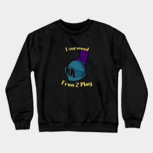 I Survived Free 2 Play F2P Crewneck Sweatshirt